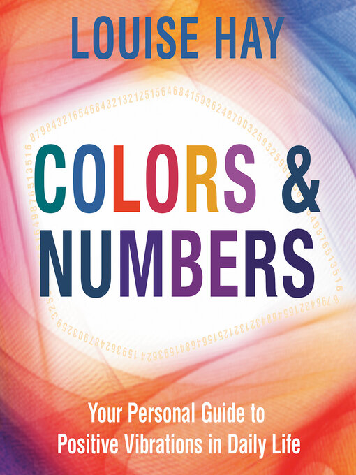 Title details for Colors & Numbers by Louise Hay - Available